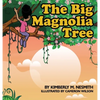Big Magnolia - Hardcover