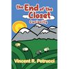 The End of the Closet: Curiosity - Paperback