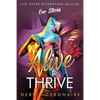 Alive to Thrive - Paperback