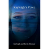 Kayleigh's Voice - Paperback