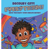 DeCoury Gets Everything!: How Too Many Yeses Create Messes! - Hardcover