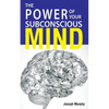The Power Of Your Subconscious Mind - Paperback