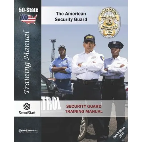 Security Guard Training Manual: The American Security Guard - Paperback