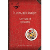 Playing with Anxiety: Casey's Guide for Teens and Kids - Paperback