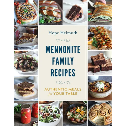 Mennonite Family Recipes - Paperback