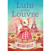 Lulu at The Louvre - Hardcover