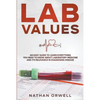 Lab Values: An Easy Guide to Learn Everything You Need to Know About Laboratory Medicine and Its Relevance in Diagnosing Disease - Paperback