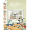 The Toy 'Cross the Street - Hardcover