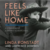 Feels Like Home: A Song for the Sonoran Borderlands - Hardcover