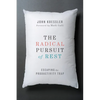The Radical Pursuit of Rest: Escaping the Productivity Trap - Paperback
