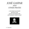 Jose Gaspar and Other Pirates - Paperback