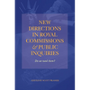 New Directions in Royal Commissions & Public Inquiries - Paperback
