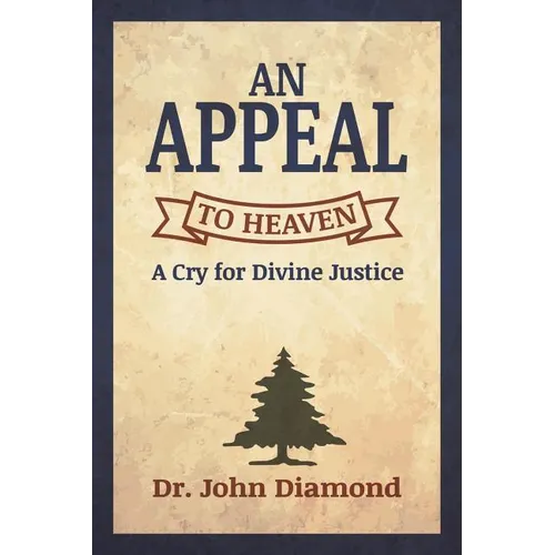An Appeal to Heaven - Paperback
