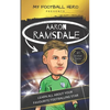 My Football Hero: Aaron Ramsdale: Learn all about your favourite footballing star - Paperback