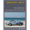 MERCEDES-BENZ, The early Mercedes SL cars: W121, W198, W113 - Paperback