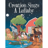 Creation Sings a Lullaby - Paperback