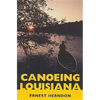 Canoeing Louisiana - Paperback