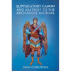 Supplicatory Canon and Akathist to the Archangel Michael - Paperback