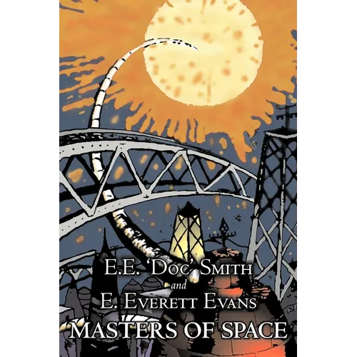 Masters of Space by E. E. 'Doc' Smith, Science Fiction, Adventure, Space Opera - Paperback