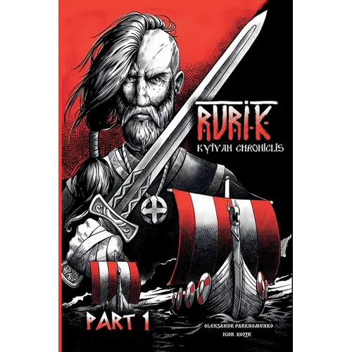 Rurik. Kyivan chroniclis. Part 1. - Paperback