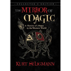 The Mirror of Magic: A History of Magic in the Western World - Hardcover