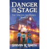 Danger on the Stage: The Virginia Mysteries Book 11 - Hardcover