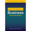 How to Start a Business: Aka Who Stole My Pigs? - Paperback
