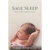 Sage Sleep: Rested and Connected - Paperback