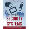 Your Short Guide to Security Systems - Paperback