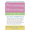 Preventing Miscarriage: The Good News - Paperback