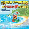 The True Adventures of Charlie the Crab - Paperback