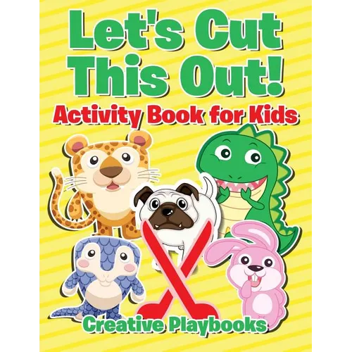 Let's Cut This Out! Activity Book for Kids - Paperback
