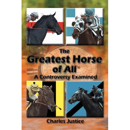 The Greatest Horse of All: A Controversy Examined - Paperback