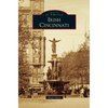 Irish Cincinnati - Hardcover