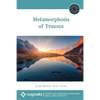 Metamorphosis of Trauma - Paperback