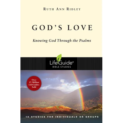 God's Love: Knowing God Through the Psalms - Paperback