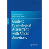 Guide to Psychological Assessment with African Americans - Paperback