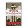 Beyond Totalitarianism: Stalinism and Nazism Compared - Paperback