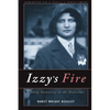 Izzy's Fire: Finding Humanity In The Holocaust - Paperback