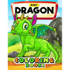 Easy Dragon Coloring Books: Cute Coloring Book Easy, Fun, Beautiful Coloring Pages - Paperback