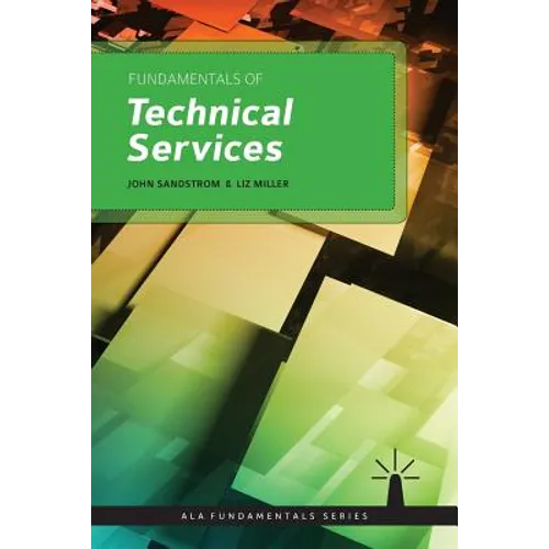 Fundamentals of Technical Services - Paperback