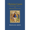 Christian Gnosis: From Saint Paul to Meister Eckhart - Paperback