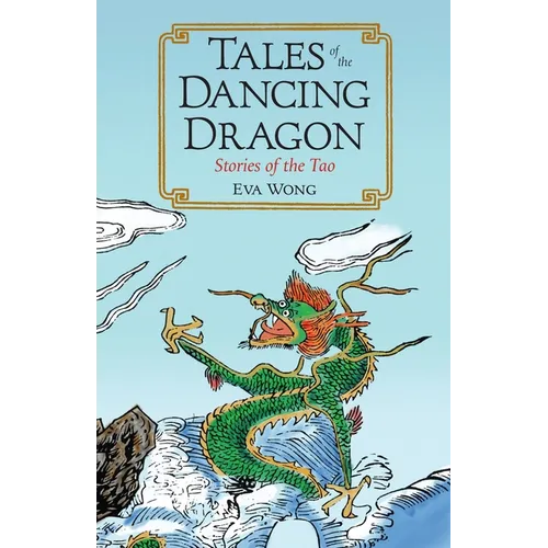 Tales of the Dancing Dragon: Stories of the Tao - Paperback