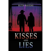Kisses and Lies - Paperback