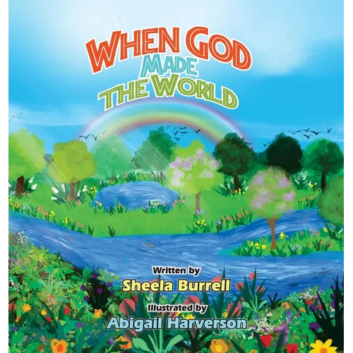 When God Made the World - Hardcover