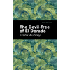The Devil-Tree of El Dorado - Paperback