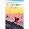 Your Rhythm and My Blues - Paperback