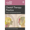 Gestalt Therapy Practice: Theory and Experiential Learning - Paperback