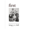 first: Selected poems from life and observation. - Paperback