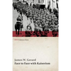 Face to Face with Kaiserism (WWI Centenary Series) - Paperback